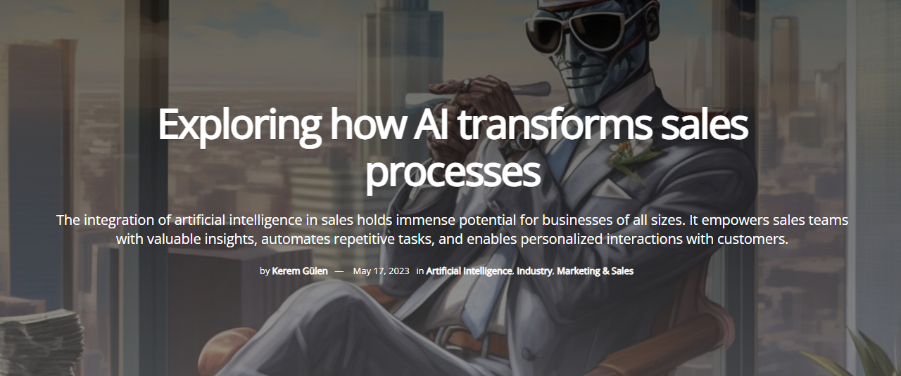 HOW AI TRANSFORMS SALES PROCESS FOR SUUCESSFUL BUSINESS GROWTH